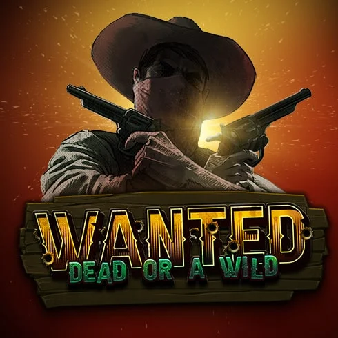 Wanted Dead or Wild